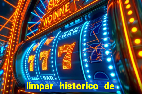 limpar historico de apostas bet365